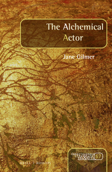 Hardcover The Alchemical Actor Book