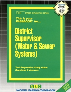 Spiral-bound District Supervisor (Water & Sewer Systems): Passbooks Study Guide Book