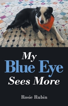 Paperback My Blue Eye Sees More Book