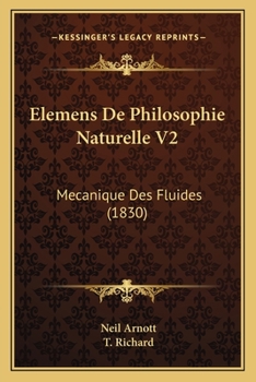 Paperback Elemens De Philosophie Naturelle V2: Mecanique Des Fluides (1830) [French] Book