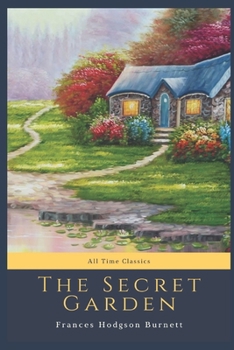 Paperback The Secret Garden: All Time Classics Book