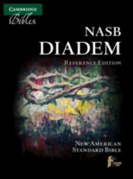 Leather Bound NASB Diadem Reference Edition, Dark Brown Edge-Lined Calfskin Leather, Red-Letter Text, Ns545: Xre Book