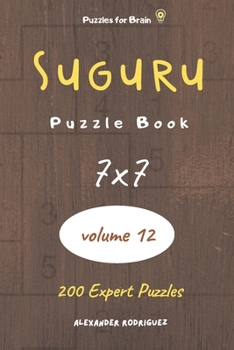 Paperback Puzzles for Brain - Suguru Puzzle Book 200 Expert Puzzles 7x7 (volume 12) Book