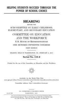 Paperback Helping students succeed through the power of school choice Book