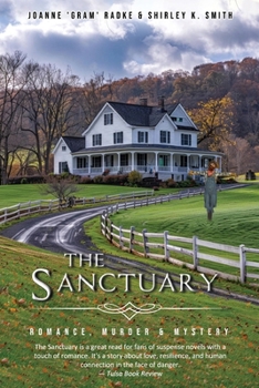 Paperback The Sanctuary: Romance, Murder & Mystery Book