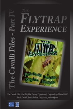 Paperback The Flytrap Experience: The Cavalli Files IV Book