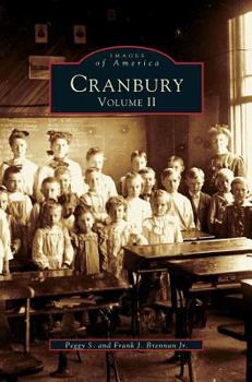 Cranbury: Volume II - Book  of the Images of America: New Jersey