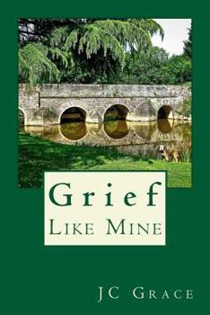 Paperback Grief Like Mine Book