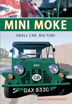 Paperback Mini Moke: Small Car, Big Fun Book