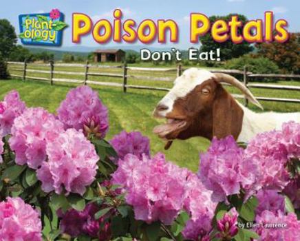 Library Binding Poison Petals: Don't Eat! Book