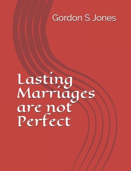 Paperback Lasting Marriages are not Perfect Book