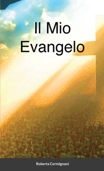 Paperback Il Mio Evangelo [Italian] Book