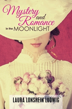 Paperback Mystery and Romance in the Moonlight Book