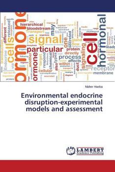 Paperback Environmental endocrine disruption-experimental models and assessment Book