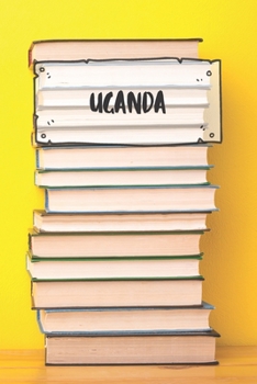 Paperback Uganda: Ruled Travel Diary Notebook or Journey Journal - Lined Trip Pocketbook for Men and Women with Lines Book