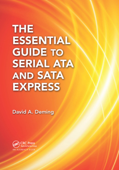 Paperback The Essential Guide to Serial Ata and Sata Express Book