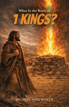 Paperback What Is the Book of 1 Kings? Book