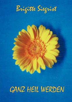 Paperback Ganz heil werden [German] Book