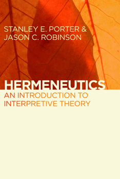 Paperback Hermeneutics: An Introduction to Interpretive Theory Book
