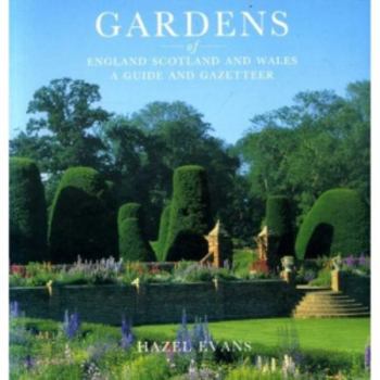 Paperback Gardens: Of England Scotland and Wales: A Guide and Gazetter Book