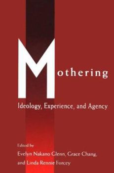 Paperback Mothering: Ideology, Experience, and Agency Book