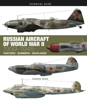 Hardcover Russian Aircraft of World War II: 1939-1945 Book