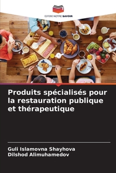 Paperback Produits spécialisés pour la restauration publique et thérapeutique [French] Book