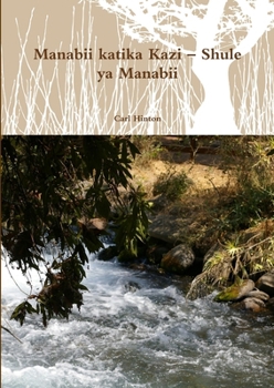 Paperback Manabii katika Kazi - Shule ya Manabii [Swahili] Book
