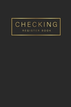 Checking Register Book: Black Cover, Personal Checking Account Balance Transaction Register, 6 Column Payment Record and Tracker Check Log Book, Debit Card Ledger