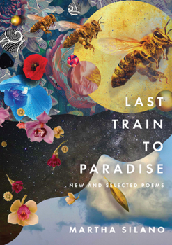 Paperback Last Train to Paradise: New and Selected Poems Book