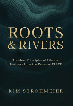 Hardcover Roots and Rivers Book