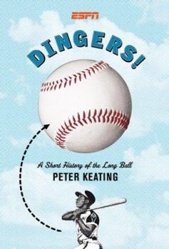 Hardcover Dingers!: A Short History of the Long Ball Book