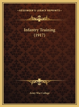 Hardcover Infantry Training (1917) Book