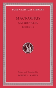 Hardcover Saturnalia, Volume II: Books 3-5 [Latin] Book