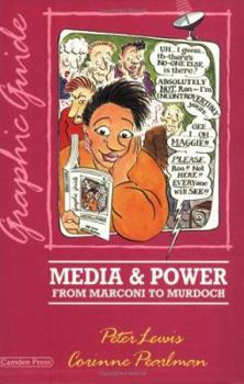 Paperback Media & Power, from Marconi to Murdoch: A Graphic Guide Book