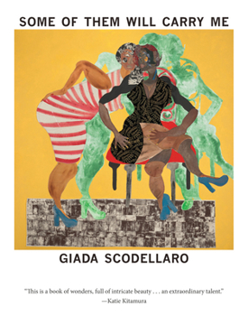 Paperback Some of Them Will Carry Me Book