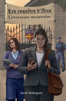 Paperback Les Enquêtes d'Arco: Littérature meurtrière [French] Book