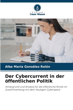 Paperback Der Cybercurrent in der öffentlichen Politik [German] Book