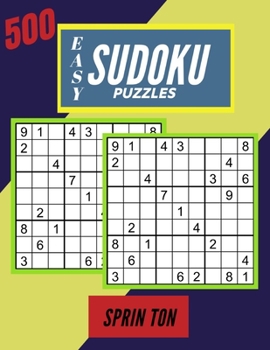 500 Easy Sudoku Puzzles: Sudoku Puzzle Book| Gift For Sudoku Lovers| Solutions Included