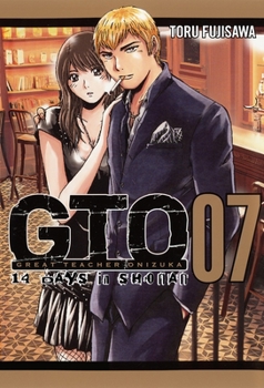 GTO: 14 Days in Shonan, Volume 7 - Book #7 of the GTO: Shonan 14 Days