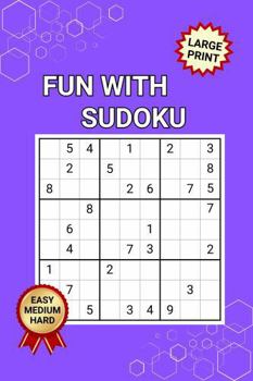 Fun With Sudoku: Large Print