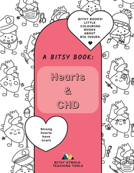 Paperback A Bitsy Book - Hearts & CHD Book