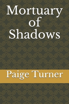 Paperback Mortuary of Shadows Book