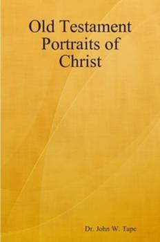 Paperback Old Testament Portraits of Christ Book