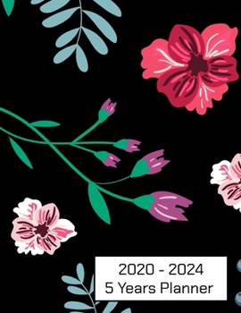 2020 - 2024 5 Years Planner: Five Year Planer Appointment Calendar, Business Planners, Agenda Schedule Organizer Logbook and Journal 8.5 x 11 inch