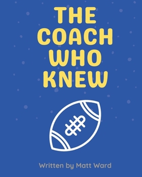 Paperback The Coach Who Knew Book