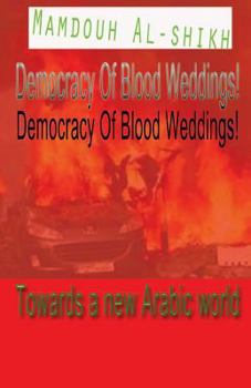 Paperback Democracy Of Blood Weddings! Book