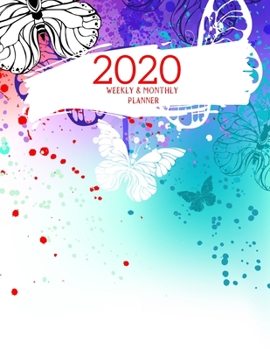 Paperback 2020 Weekly & Monthly Planner: Planner And Journal Organizer 2020 - Planner Calendar 2020 Book