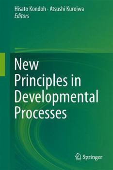 Hardcover New Principles in Developmental Processes Book