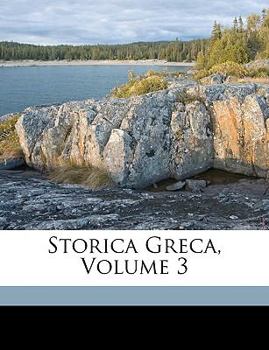 Paperback Storica Greca, Volume 3 [Italian] Book